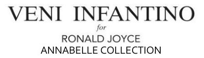 Veni Infantino for Ronald Joyce: Annabelle Collection